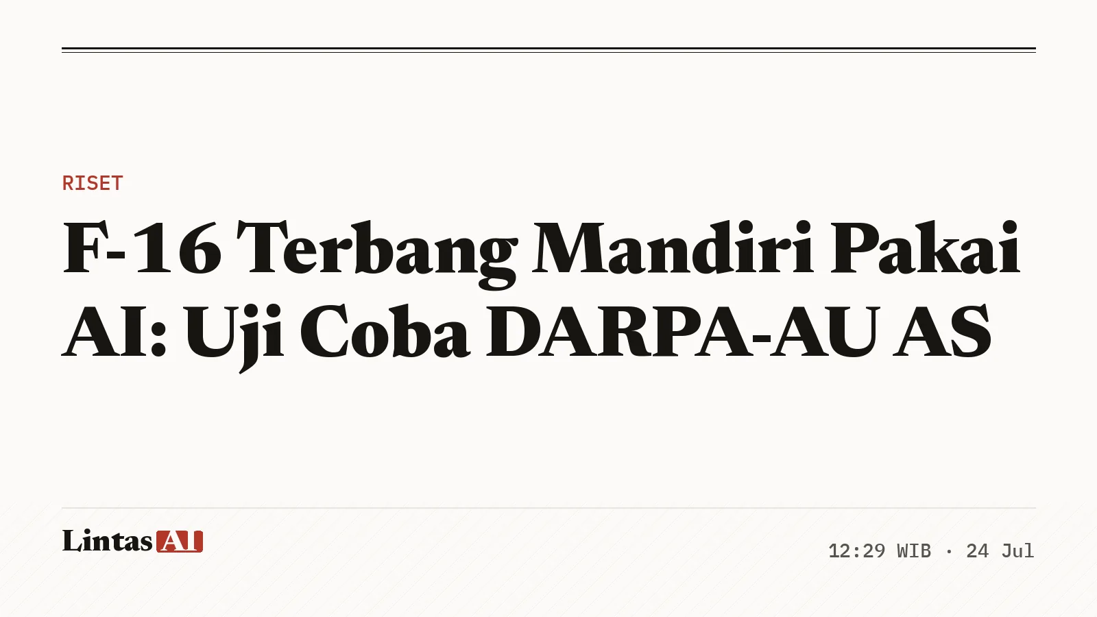 F-16 yang dimodifikasi dengan kit otonomi VENOM menjalani uji terbang dengan agen AI.
